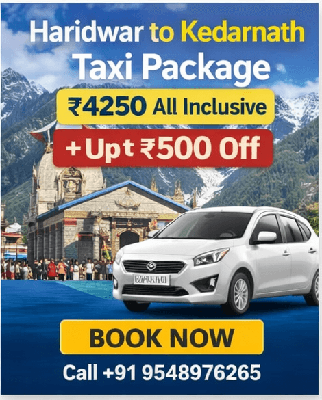 Haridwar to Kedarnath Taxi Package ₹4250